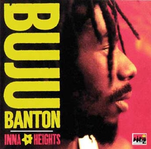 Buju Banton, Inna Heights