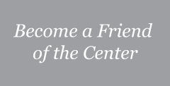 Become a Friend of the Center Button