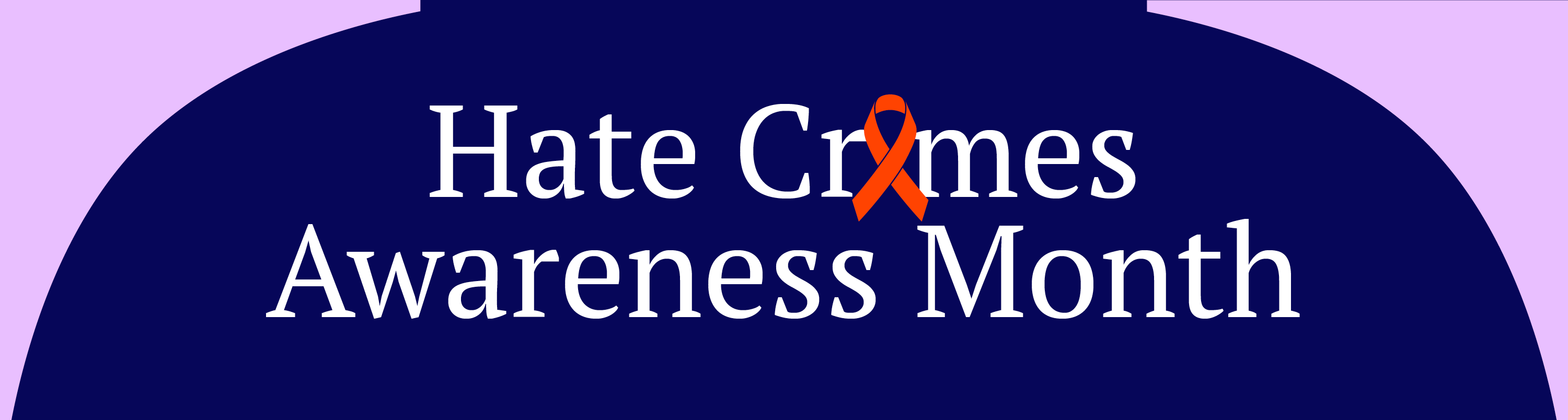 Hate Crimes Awareness Month