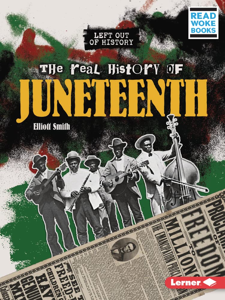 cover of “The Real History of Juneteenth” by Elliott Smith