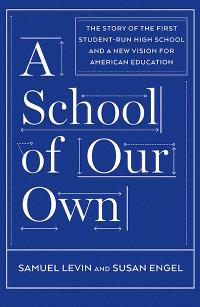 A School of Our Own by Samuel Levin | TT59 What We
