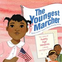 The Youngest Marcher by Cynthia Levinson | TT59 Magazine What We