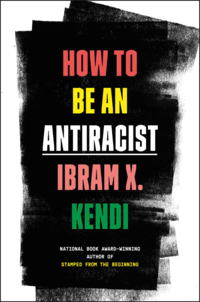 Book cover of Ibram X. Kendi’s 